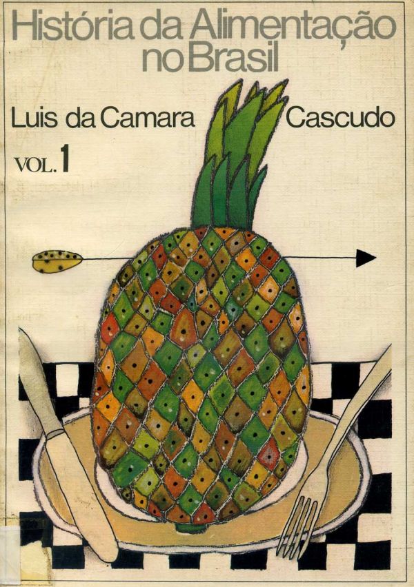 História da Alimentação no Brasil - 641 CAS
